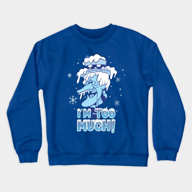 Snow Miser Crewneck Sweatshirt by Pittih